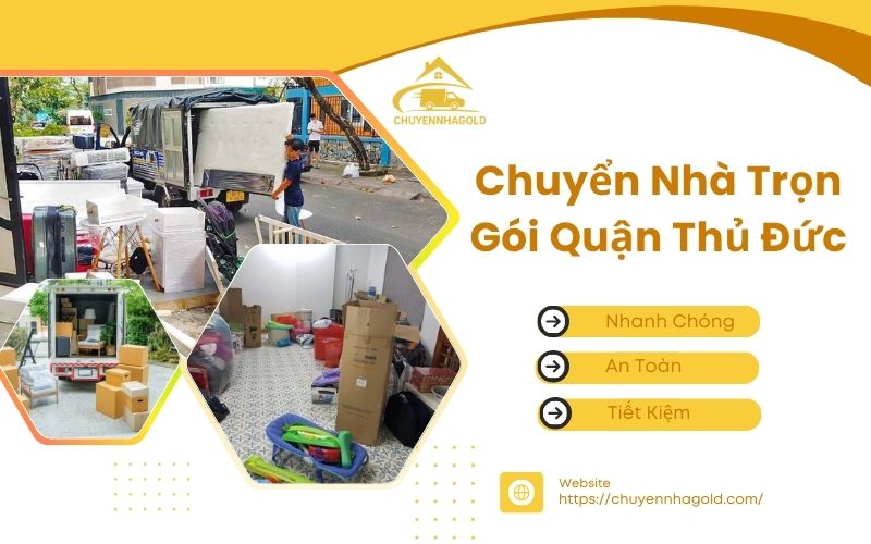 chuyển nhà trọn gói quận thủ đức
