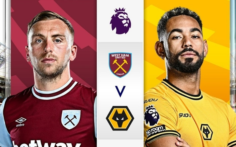 Dự đoán West Ham - Wolves Quyết tâm bứt phá
