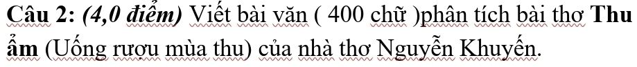 Phân tích bài thơ Thu ẩm của Nguyễn Khuyến
