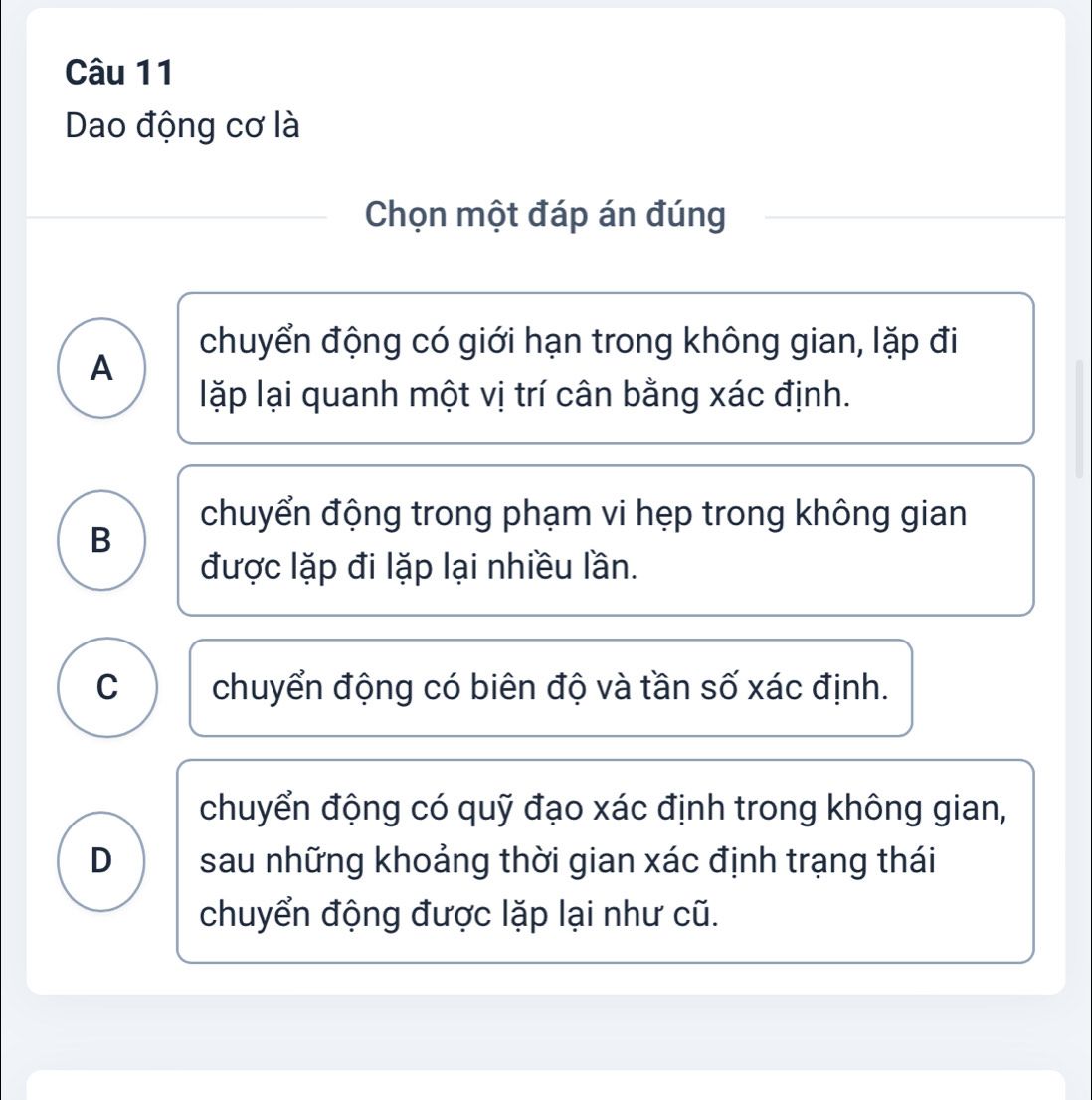 Câu hỏi trắc nghiệm định nghĩa dao động cơ trong chương trình Vật lý