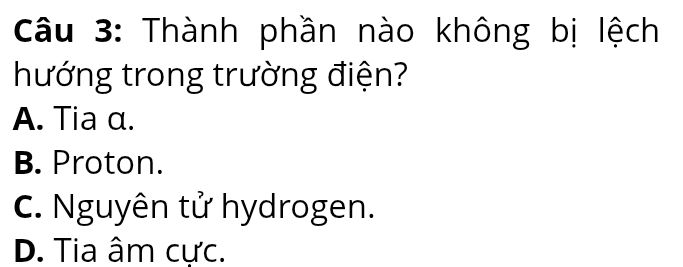 Thành phần nào không bị lệch hướng trong trường điện